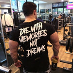 T-shirt Die with Memories